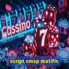 script cmsp matific